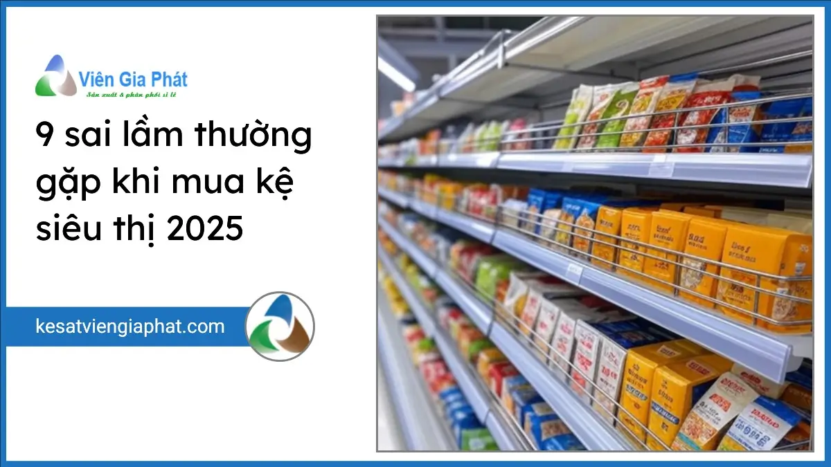 Kệ siêu thị chuyên nghiệp gọn gàng thể hiện 9 sai lầm thường gặp khi mua kệ siêu thị và cách tránh của PT Phúc Thịnh.