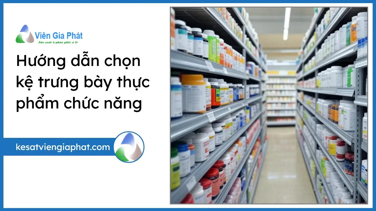 Kệ trưng bày thực phẩm chức năng gọn gàng, chất lượng cao tại siêu thị, phù hợp hướng dẫn chọn kệ trưng bày thực phẩm chức năng PT Phúc Thịnh