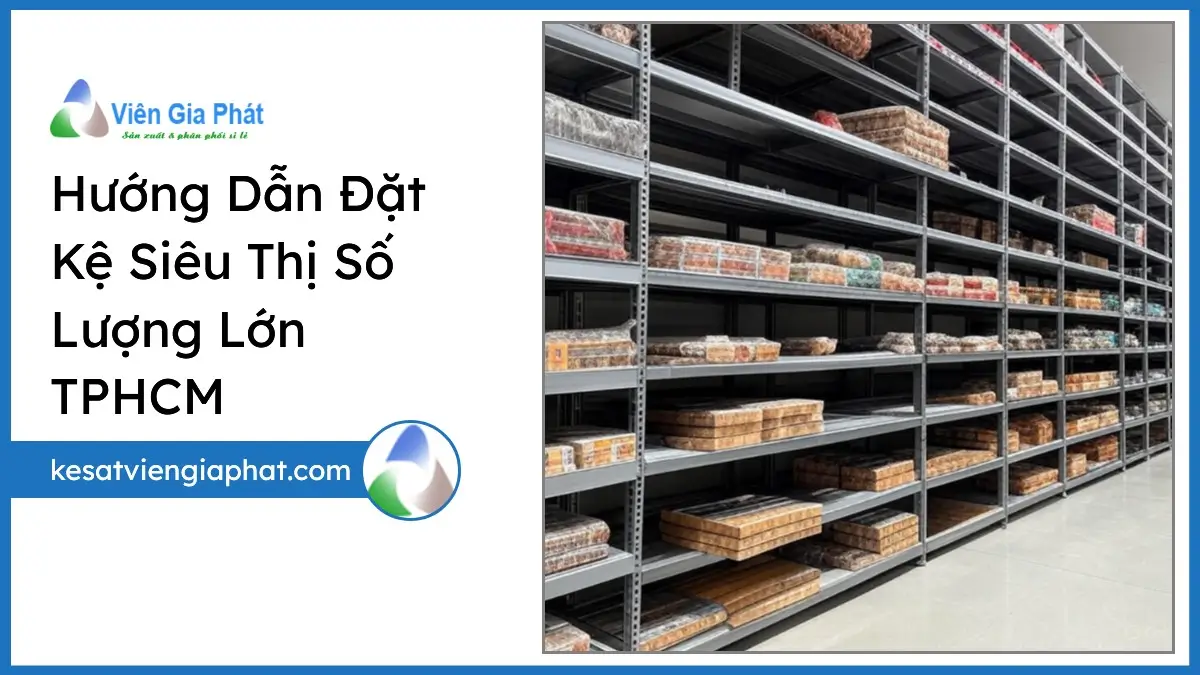 Kệ siêu thị số lượng lớn tại TPHCM với kệ sắt chắc chắn, chất lượng cao của PT Phúc Thịnh