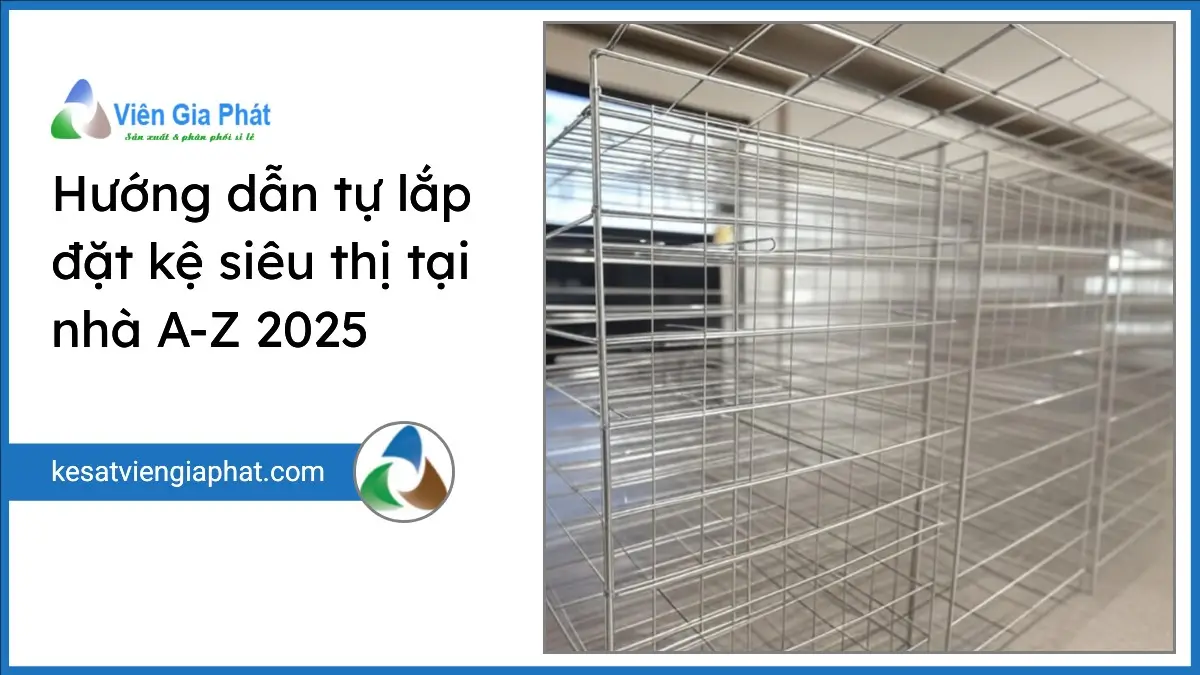 Hình ảnh kệ siêu thị được tự lắp đặt tại nhà theo hướng dẫn A-Z của PT Phúc Thịnh, thể hiện tay nghề lắp ráp chắc chắn và chi tiết.