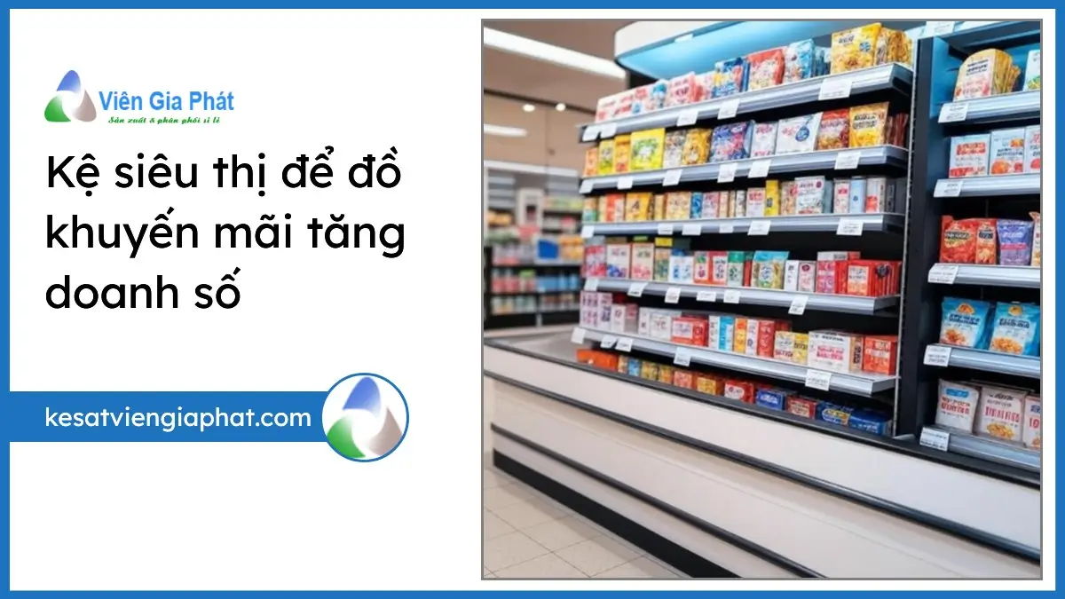 Kệ siêu thị để đồ khuyến mãi gần quầy thu ngân với sản phẩm được trưng bày bắt mắt giúp tăng doanh số bán hàng PT Phúc Thịnh