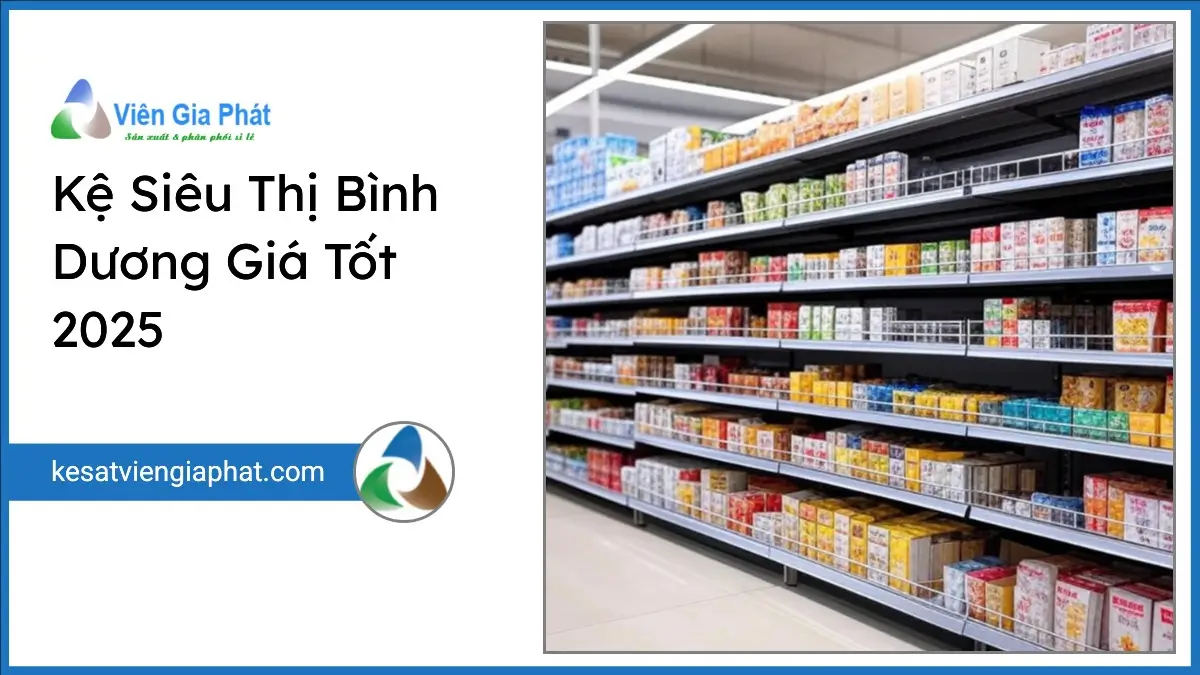 Kệ siêu thị tại Bình Dương giá tốt hiển thị trong môi trường siêu thị hiện đại, đa dạng mẫu mã và kích thước, phù hợp mua năm 2025 tại PT Phúc Thịnh.