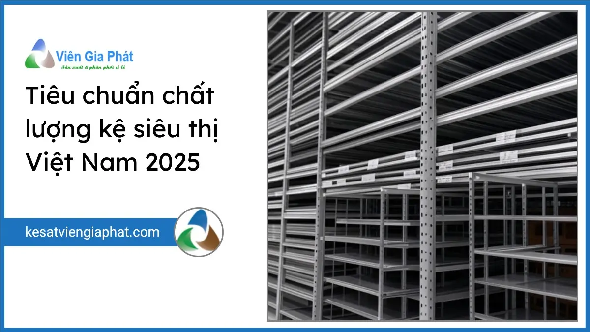 Kệ siêu thị chất lượng cao theo tiêu chuẩn Việt Nam 2025 trong kho sạch sẽ, hiện đại bởi PT Phúc Thịnh.